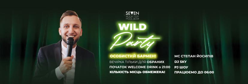 WILD PARTY у Seven Rooftop Poolbar